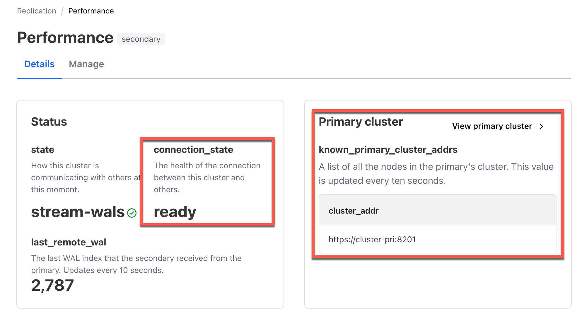 Vault performance replication details page showing the connection state and
primary cluster
address